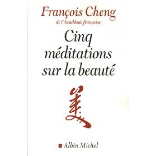 Cinq méditations sur la beauté