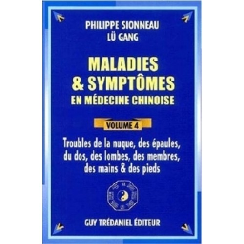 Maladies et Symptômes - nuque, épaule - Vol 4