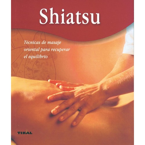 Shiatsu, técnicas de masaje oriental
