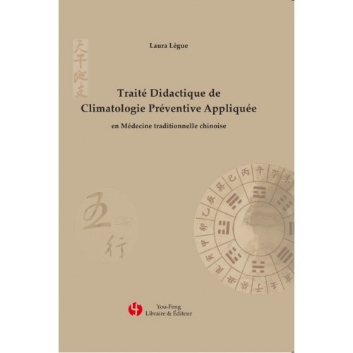 Traité didactique de climatologie préventive...