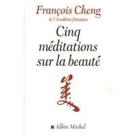 Cinq méditations sur la beauté