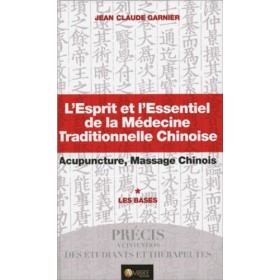 L'esprit et l'essentiel de la médecine (...) Tome1